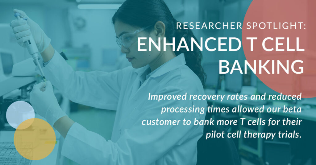 Case Study microbubble Enhanced T Cell banking