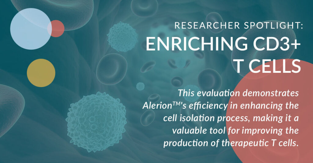 Enriching CD3+ T Cells, Allerion Case Study